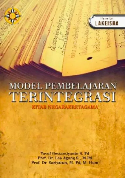 MODEL PEMBELAJARAN TERINTEGRASI KITAB NEGARAKRETAGAMA