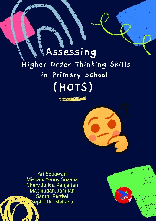 Assessing Higher Order Thinking Skills in Primary School (HOTS)