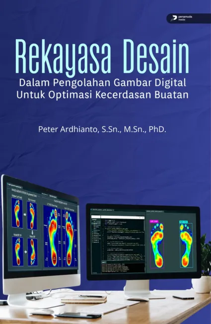 Rekayasa Desain dalam Pengolahan Gambar Digital untuk Optimasi Kecerdasan Buatan