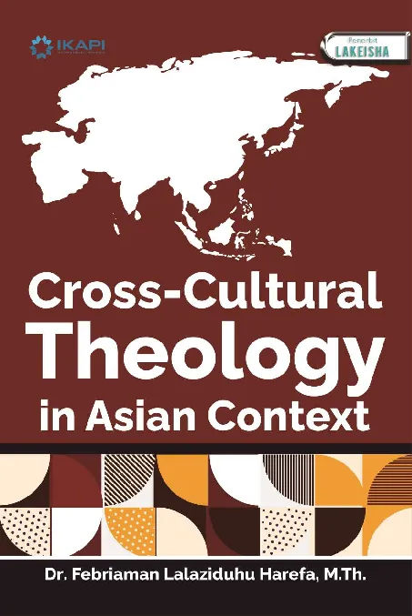 CROSS-CULTURAL THEOLOGY IN ASIAN CONTEXT