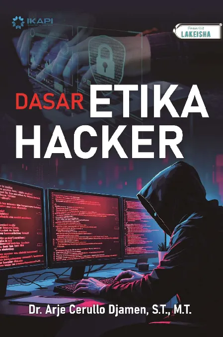 DASAR ETIKA HACKER