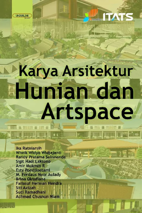 KARYA ARSITEKTUR HUNIAN DAN ARTSPACE