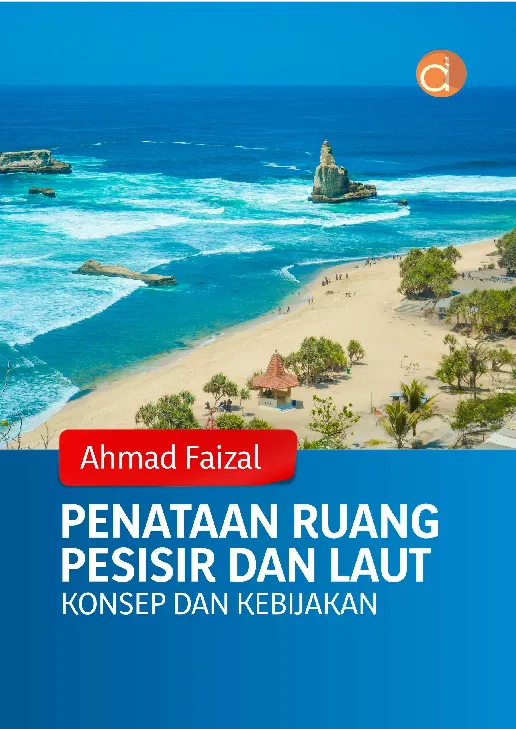 Penataan Ruang Pesisir dan Laut: Konsep dan Kebijakan