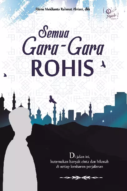 Semua gara-gara rohis