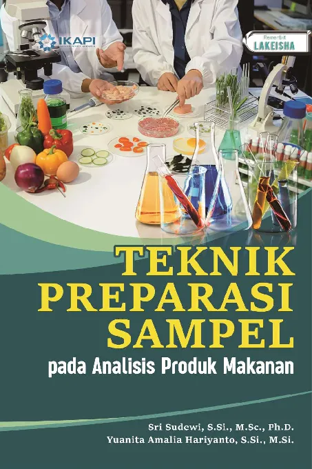 TEKNIK PREPARASI SAMPEL pada Analisis Produk Makanan