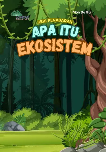 Apa Itu Ekosistem?