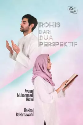 Rohis dari dua perspektif