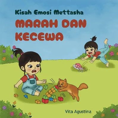 Kisah Emosi Mettasha : Marah dan Kecewa