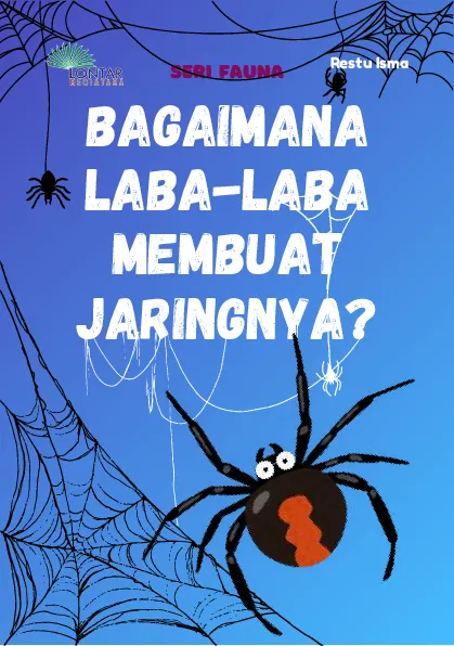 Bagaimana laba-laba membuat jaringnya?