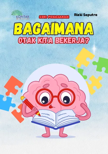 Bagaimana otak kita bekerja?
