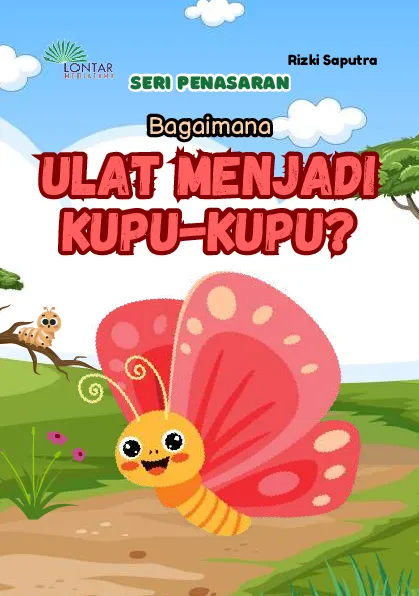 Bagaimana ulat menjadi kupu-kupu?
