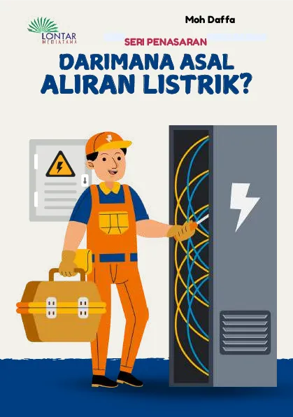 Darimana Asal Aliran Listrik?
