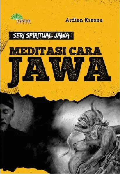 Seri Spiritual Jawa; Meditasi cara Jawa