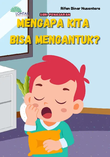 Mengapa Kita Bisa Mengantuk?
