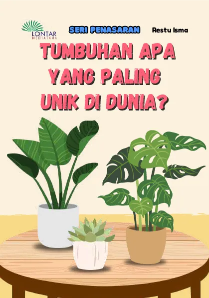 Tumbuhan apa yang paling unik di dunia?