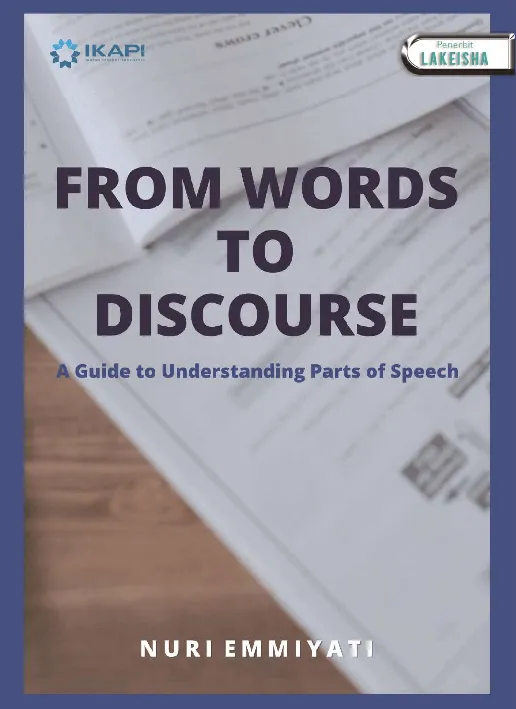 FROM WORDS TO DISCOURSE: A Guide to Understanding Parts of Speech