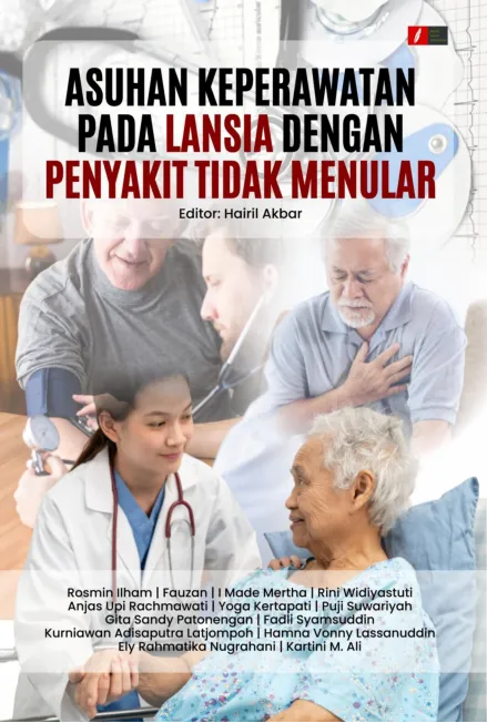 ASUHAN KEPERAWATAN PADA LANSIA DENGAN PENYAKIT TIDAK MENULAR