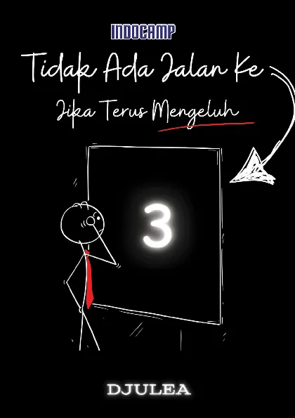Tidak ada Jalan Ke-3 Jika Terus Mengeluh