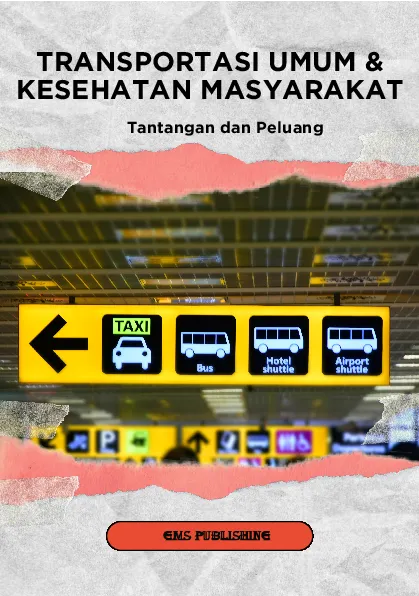 Transportasi umum dan kesehatan masyarakat: tantangan dan peluang