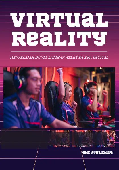 Virtual reality: menjelajah dunia latihan atlet di era digital