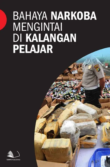 Bahaya Narkoba Mengintai di Kalangan Pelajar