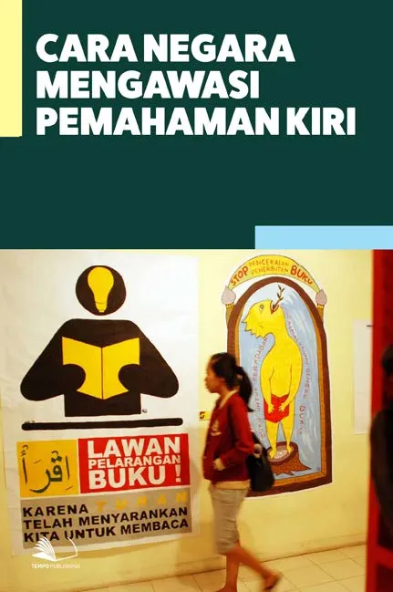 Cara Negara Mengawasi Pemahaman Kiri
