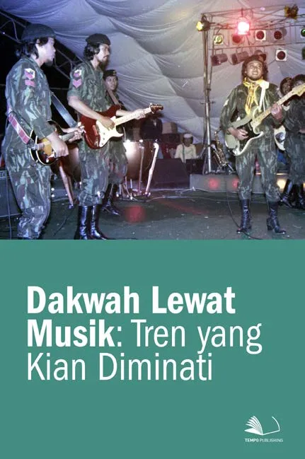 Dakwah Lewat Musik : Tren yang Kian Diminati