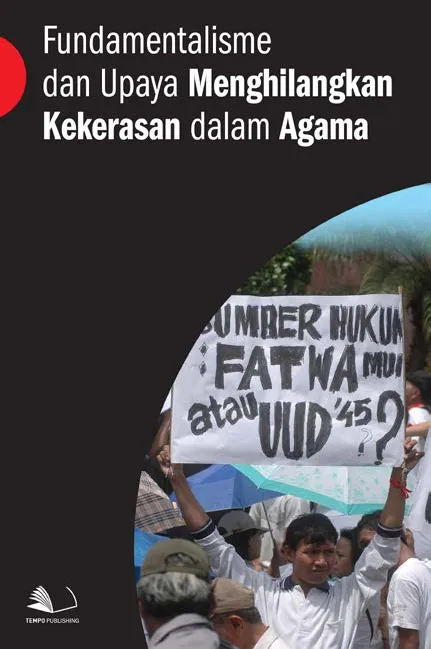 Fundamentalisme dan Upaya Menghilangkan Kekerasan Dalam Agama