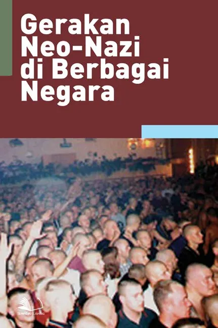 Gerakan Neo-Nazi di Berbagai Negara