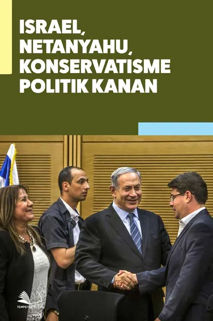 Israel, Netanyahu, Konservatisme Politik Kanan