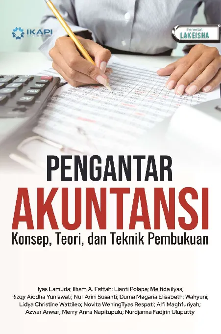 PENGANTAR AKUNTANSI: Konsep, Teori, dan Teknik Pembukuan
