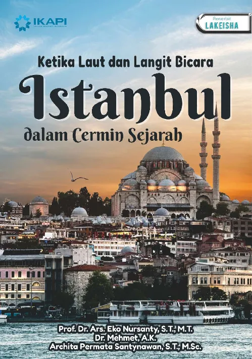 Ketika Laut dan Langit Bicara Istanbul dalam Cermin Sejarah