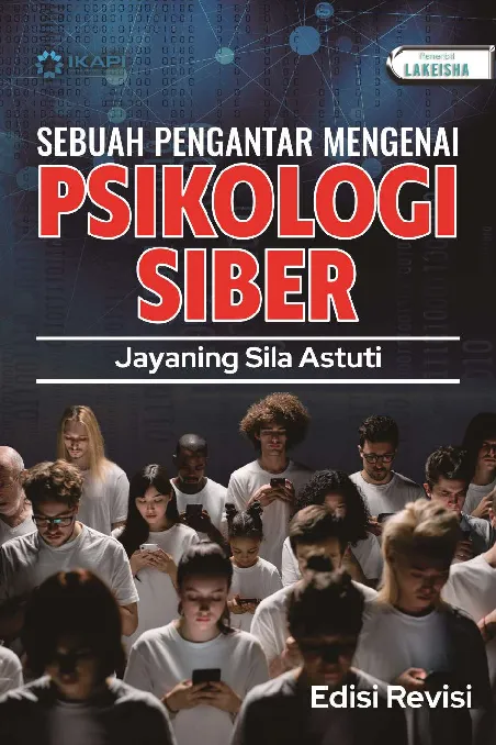 SEBUAH PENGANTAR MENGENAI PSIKOLOGI SIBER Edisi Revisi