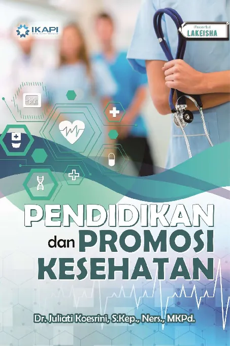 PENDIDIKAN DAN PROMOSI KESEHATAN