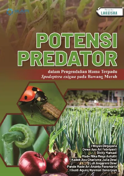 POTENSI PREDATOR dalam Pengendalian Hama Terpadu Spodoptera exigua pada Bawang Merah