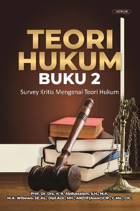 TEORI HUKUM BUKU 2: Survey Kritis Mengenai Teori Hukum