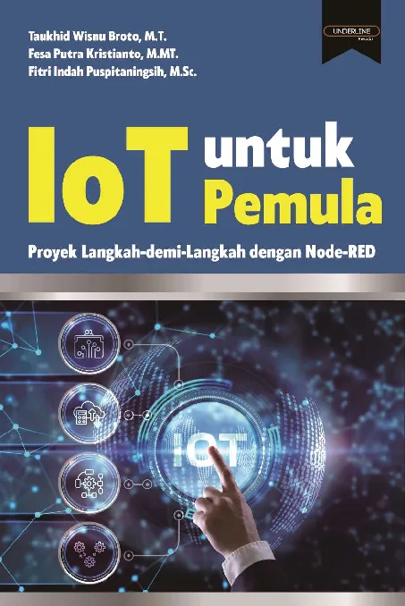 IoT untuk Pemula: Proyek Langkah-demi-Langkah dengan Node-RED