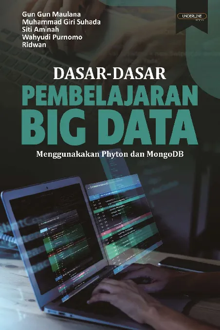 DASAR-DASAR PEMBELAJARAN BIG DATA Menggunakakan Phyton dan MongoDB