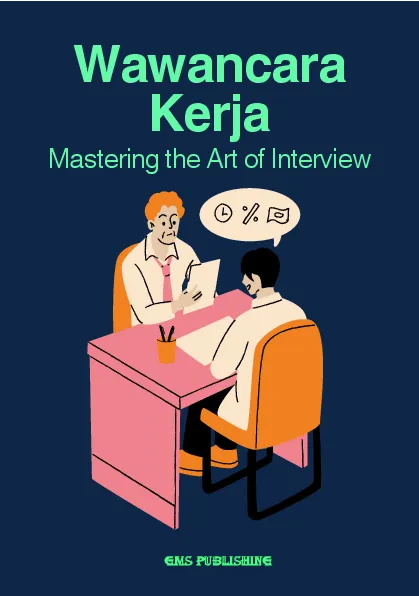 Wawancara kerja: mastering the art of the interview