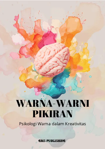 Warna-warni pikiran: psikologi warna dalam kreativitas