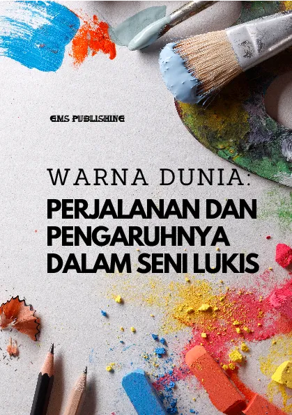 Warna dunia: perjalanan dan pengaruhnya dalam seni lukis