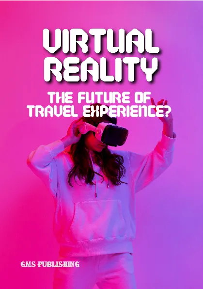 Virtual reality: the future of travel experience?