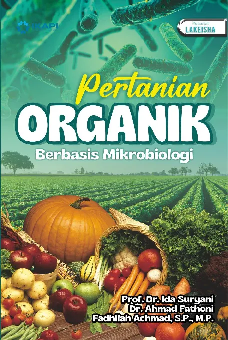 PERTANIAN ORGANIK Berbasis Mikrobiologi