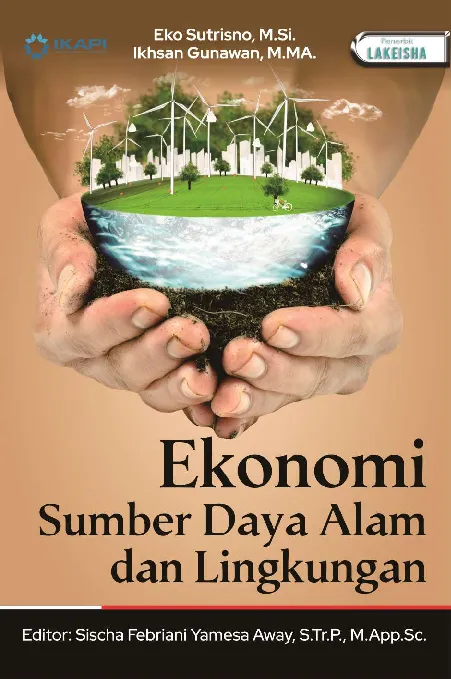 EKONOMI SUMBER DAYA ALAM DAN LINGKUNGAN