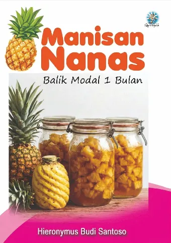 MANISAN NANAS: Balik Modal 1 Bulan
