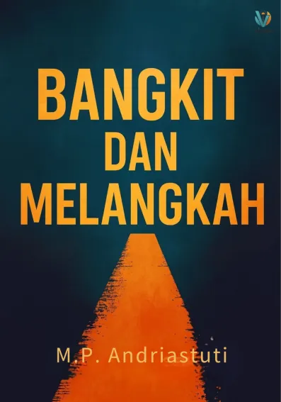 Bangkit dan Melangkah