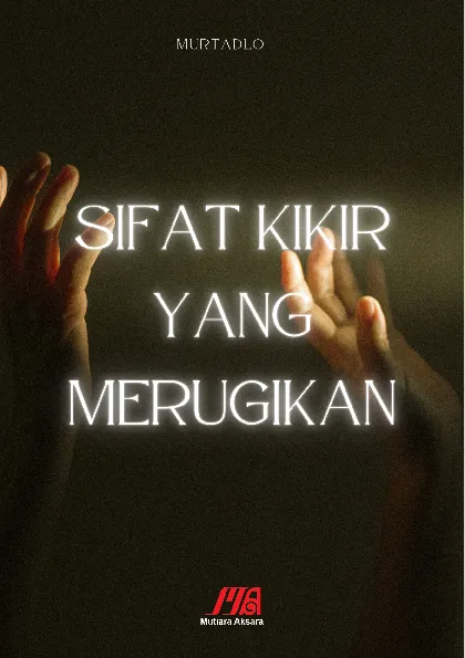 Sifat Kikir yang Merugikan