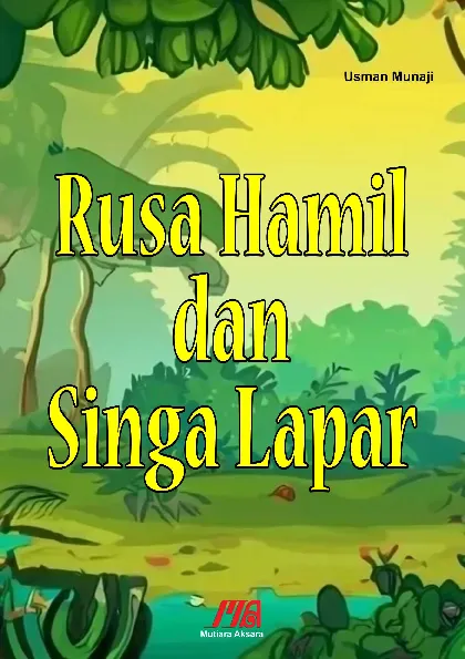 Rusa Hamil dan Singa Lapar