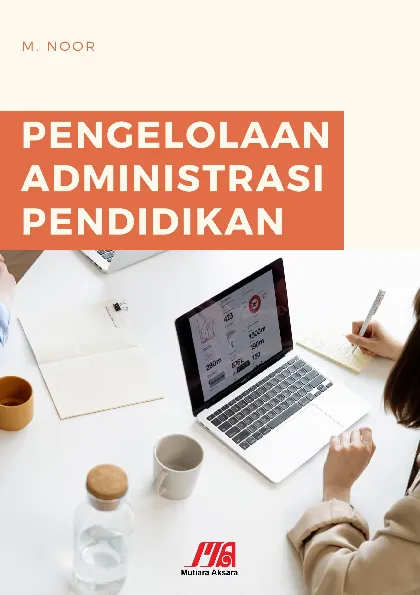 Pengelolaan Administrasi Pendidikan