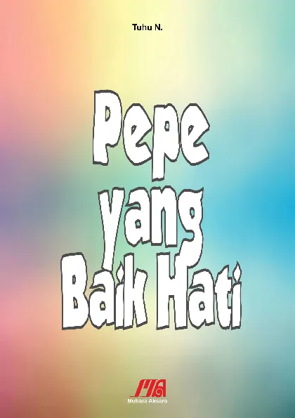 Pepe yang Baik Hati